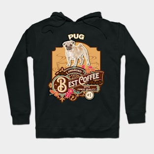 Pug Best Coffee - Dog Owner Coffee Lover Gifts Hoodie